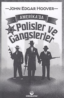 Amerikada Polisler ve Gangsterler