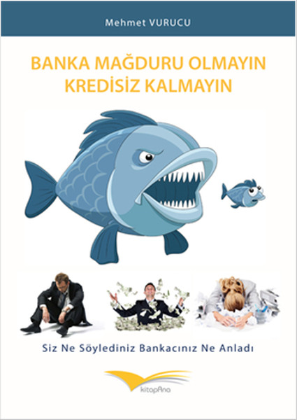 Banka Mağduru Olmayın Kredisiz Kalmayın