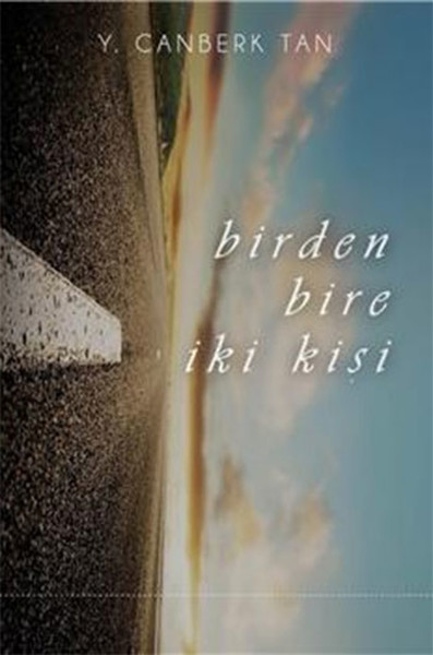 Birden Bire İki Kişi