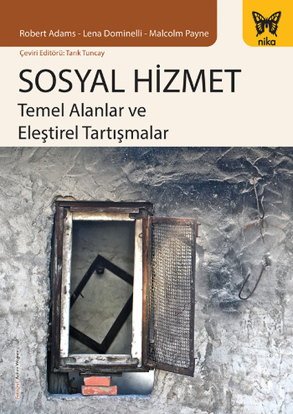 Sosyal Hizmet  Temel Alanlar ve Eleştirel Tartışmalar