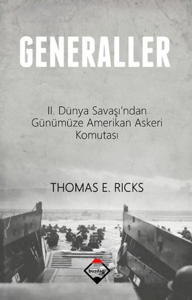 Generaller  II Dünya Savaşından Günümüze Amerikan Askeri Komutası