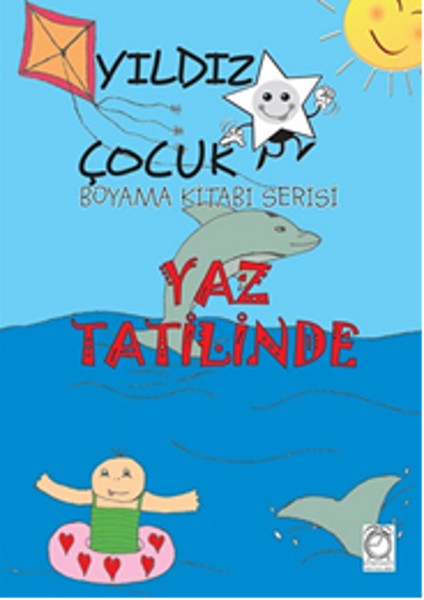 Yıldız Çocuk Boyama Kitabı Serisi 2  Yaz Tatilinde