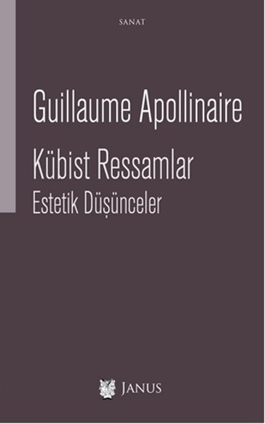 Kübist Ressamlar  Estetik Düşünceler