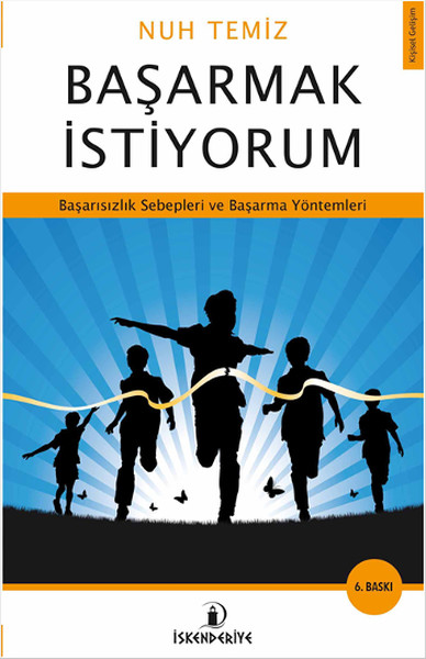 Başarmak İstiyorum  Başarısızlık Sebepleri ve Başarma Yöntemleri