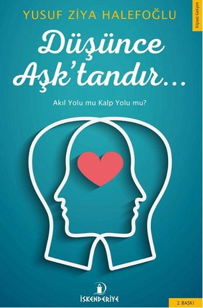 Düşünce Aşktandır