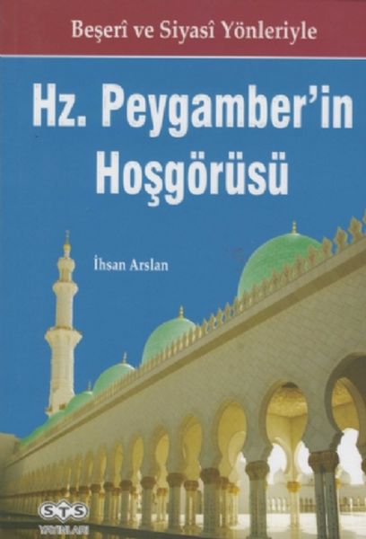 Beşeri ve Siyasi Yönleriyle Hz Peygamberin Hoşgörüsü