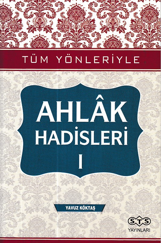 Ahlak Hadisleri 1