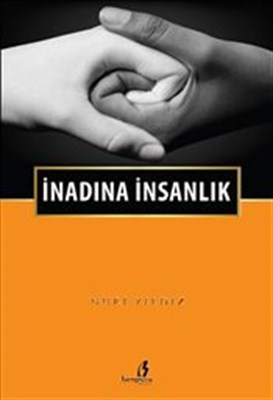 İnadına İnsanlık