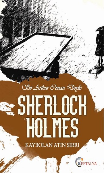 Sherlock Holmes  Kaybolan Atın Sırrı