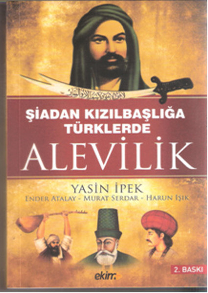 Şiadan Kızılbaşlığa Türklerde Alevilik