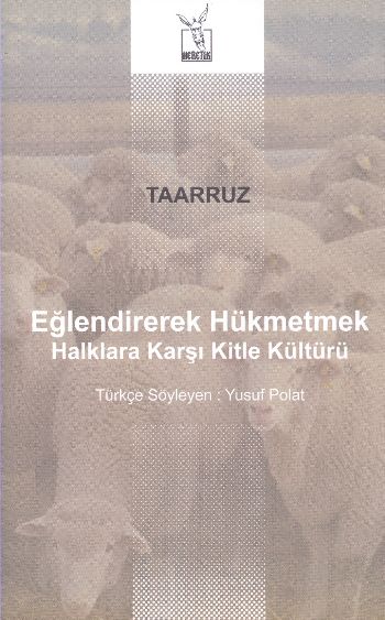 Eğlendirerek Hükmetmek