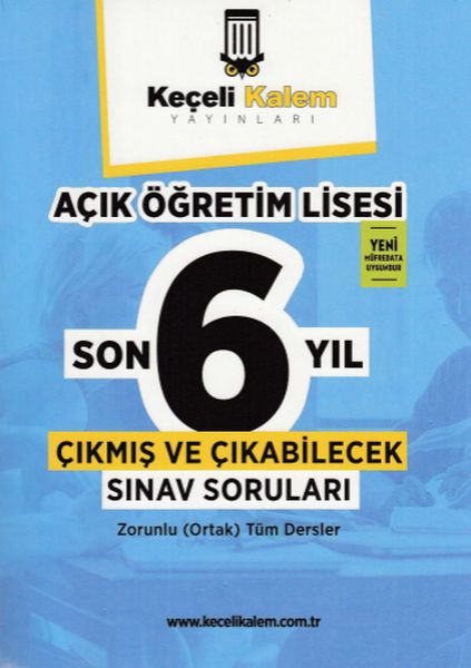 Keçeli Kalem Açık Öğretim Lisesi Son 6 Yıl Çıkmış ve Çıkabilecek Sınav Soruları Yeni