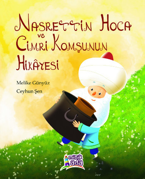 Nasrettin Hoca ve Cimri Komşunun Hikayesi