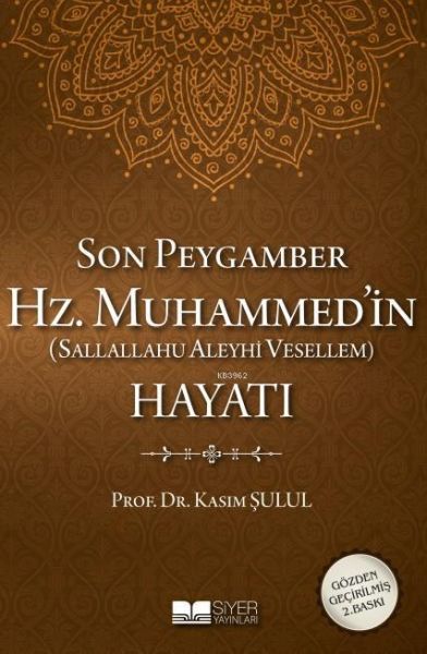 Son Peygamber Hz Muhammed sasin Hayatı Ciltli