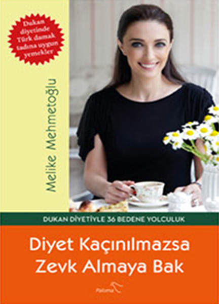 Diyet Kaçınılmazsa Zevk Almaya Bak