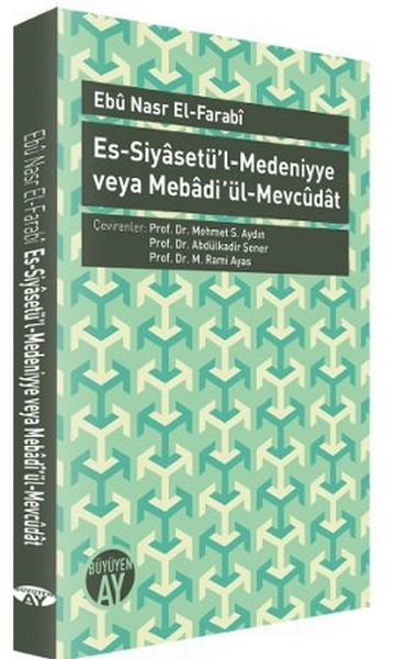 EsSiyasetülMedeniyye veya MebadiülMevcudat