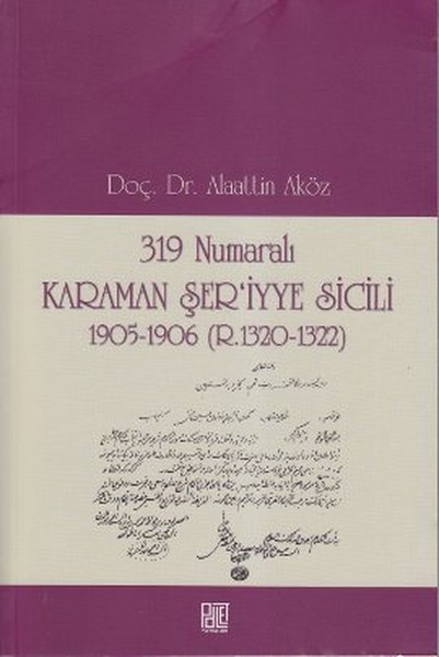 319 Numaralı Karaman Şeriyye Sicili 19051906 R13201322