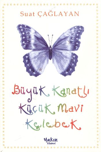 Büyük Kanatlı Küçük Mavi Kelebek