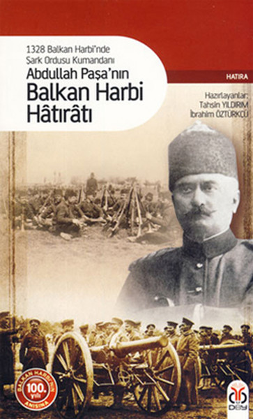 Abdullah Paşanın Balkan Harbi Hatıratı