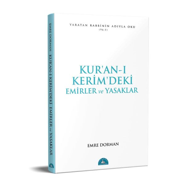 Kuranı Kerimdeki Temel Emirler ve Yasaklar