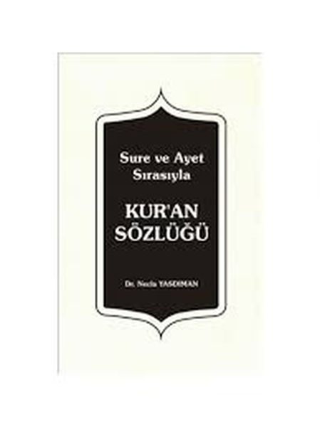 Sure ve Ayet Sırasıyla  Kuran Sözlüğü 2Cilt