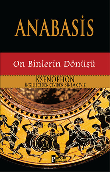 Anabasis  On Binlerin Dönüşü