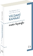 Ceza Muhakemesinde İspatın Ölçütü Olarak Vicdani Kanaat