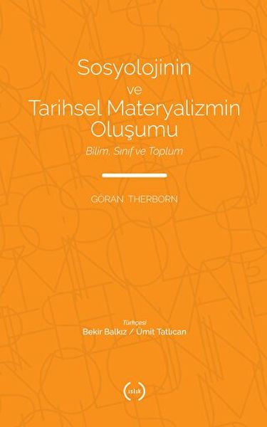 Sosyolojinin ve Tarihsel Materyalizmin Oluşumu