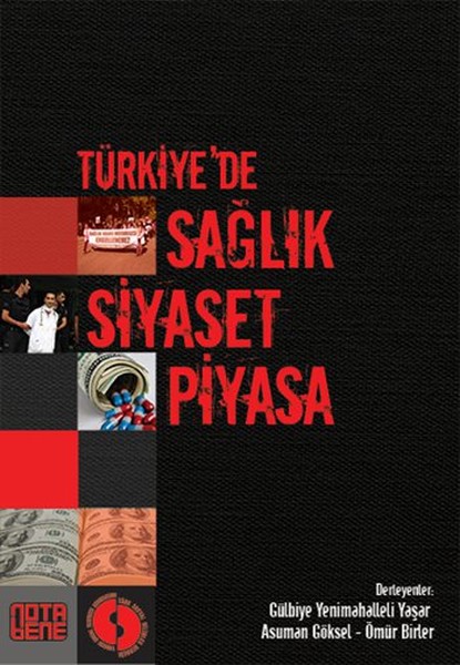 Türkiyede Sağlık Siyaset Piyasa