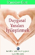 Duygusal Yaraları İyileştirmek