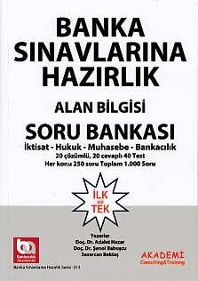 Banka Sınavlarına Hazırlık Alan Bilgisi Soru Bankası İktisatHukukMuhasebeBankacılık