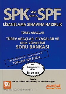 SPKSPF Türev Araçlar Piyasalar ve Risk Yönetimi Soru Bankası