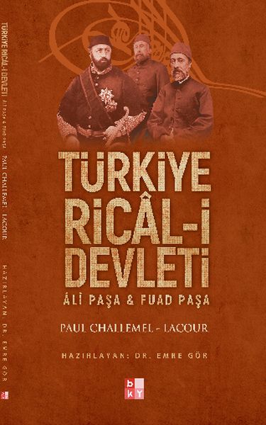 Türkiye Ricali Devleti  Ali Paşa ve Fuat Paşa