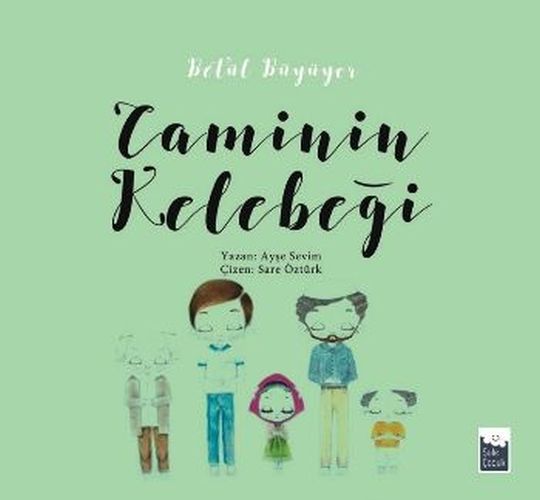 Betül Büyüyor  Caminin Kelebeği