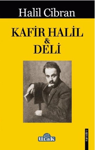 Kafir Halil ve Deli