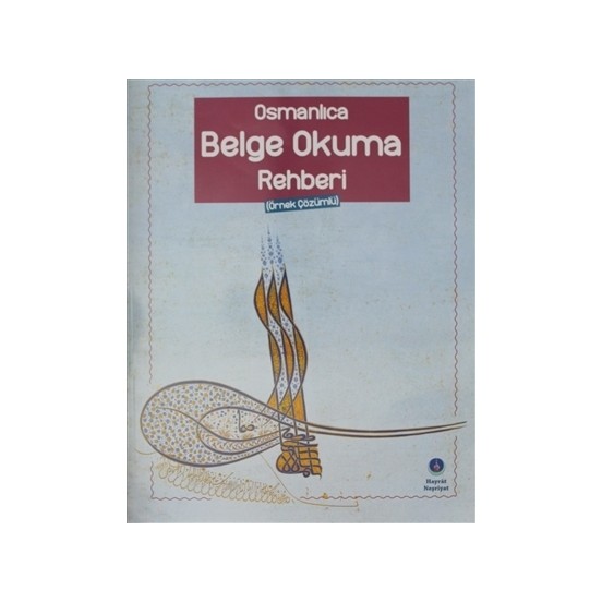 Osmanlıca Belge Okuma Rehberi