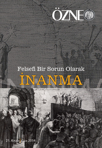 Felsefi Bir Sorun Olarak İnanma  Özne 21 Kitap  Güz 2014