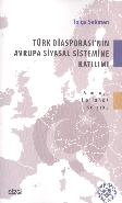 Türk Diasporasının Avrupa Siyasal Sistemine Katılımı