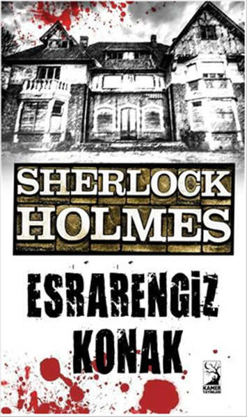 Sherlock Holmes  Esrarengiz Konak