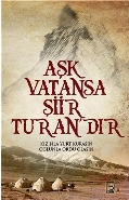 Aşk Vatansa Şiir Turandır