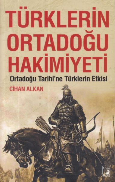 Türklerin Ortadoğu Hakimiyeti