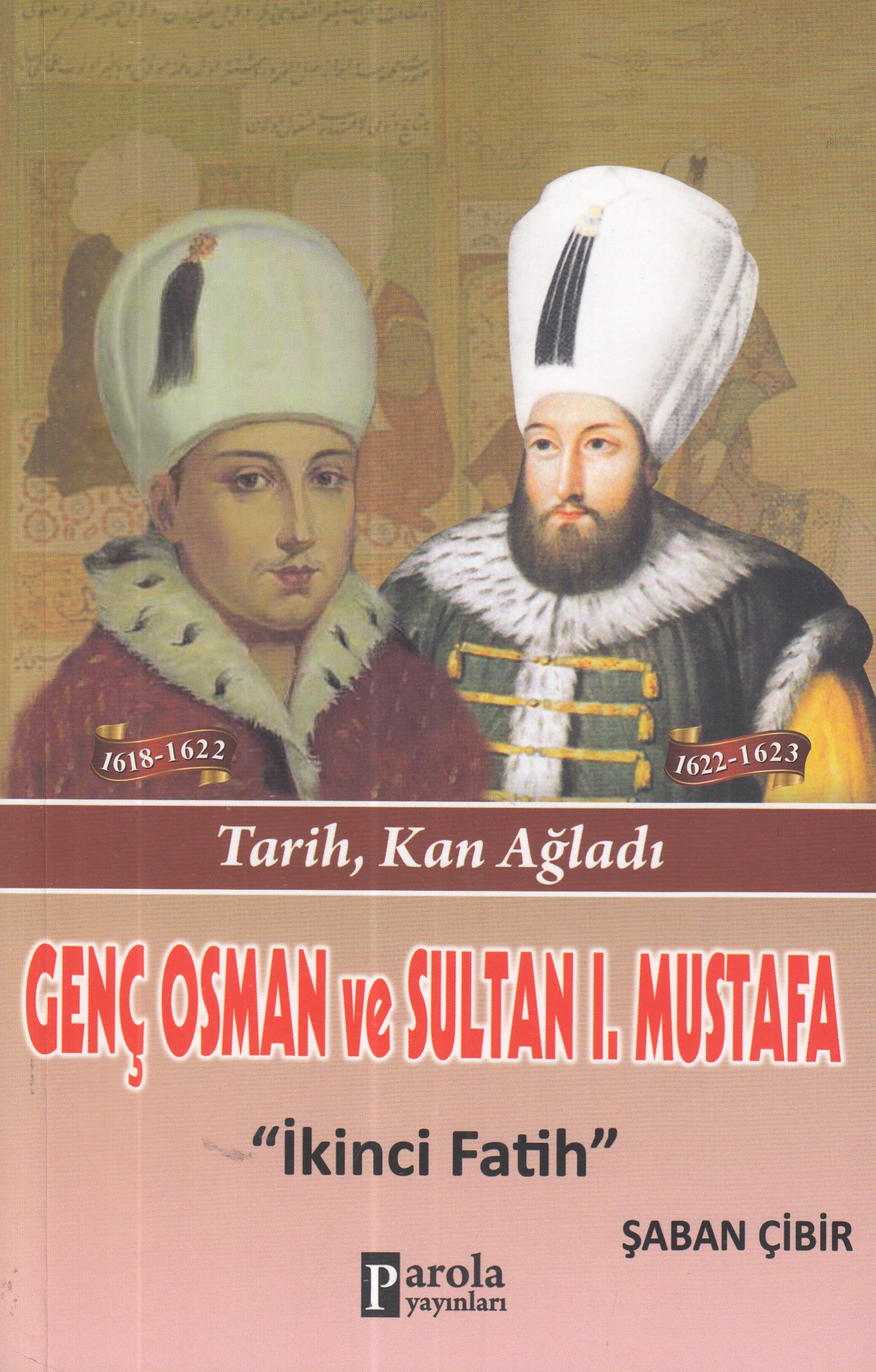 Genç Osman ve Sultan I Mustafa