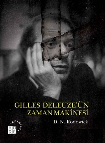 Gilles Deleuze’ün Zaman Makinesi