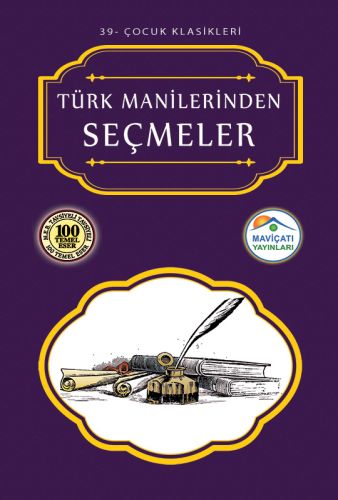 Çocuk Klasikleri 39  Türk Manilerinden Seçmeler