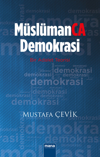 Müslümanca Demokrasi  Bir Adalet Teorisi