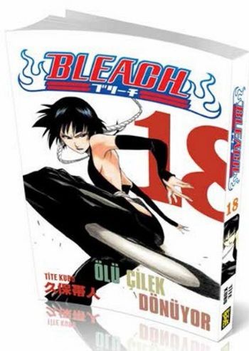 Bleach 18 Cilt  Ölüm Çileği Dönüyor