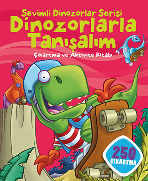 Sevimli Dinozorlar Serisi  Dinozorlarla Tanışalım