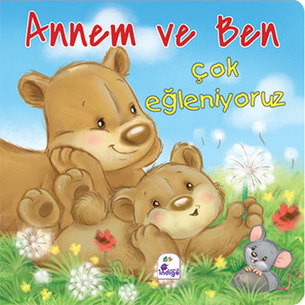 Annem ve Ben  Çok Eğleniyoruz