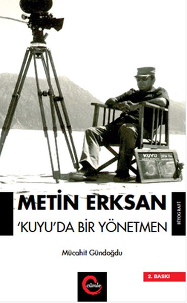 Metin Erksan Kuyuda Bir Yönetmen