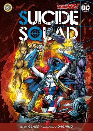 Suicide Squad Yeni 52 Cilt 2  Basilisk Yükseliyor